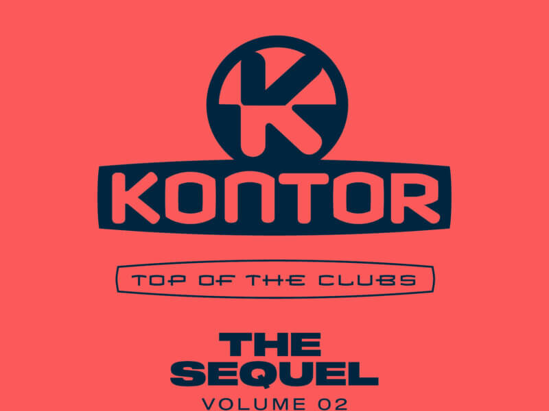 Various Artists – „Kontor Top Of The Clubs – The SEQUEL Vol. 02“ (Compilation – VÖ: 20.02.2026)